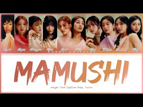 Megan Thee Stallion Feat Twice Mamushi Remix Color Coded Lyrics