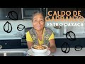 CALDO DE GARBANZO ESTILO OAXACA