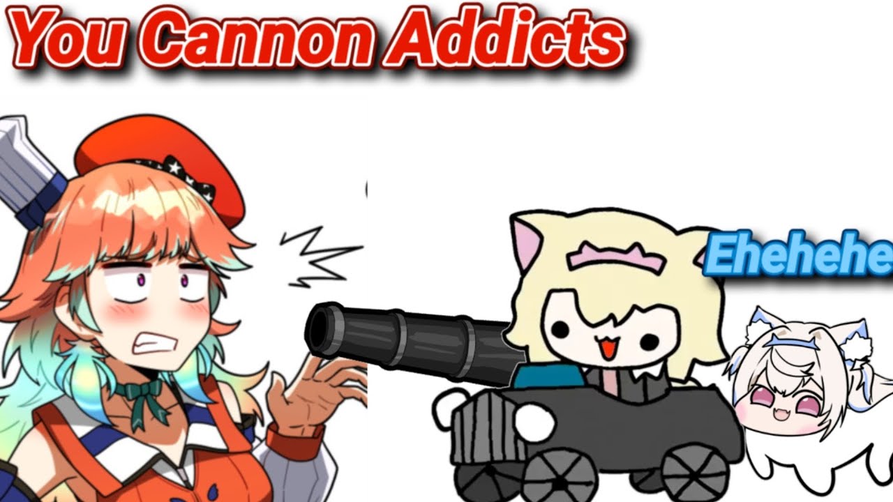 FUWAMOCO Cannon Addicts 