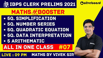 IBPS Clerk Maths 2021 | Simplification,Number Series,Quadratic,Arithmetic,DI for IBPS Clerk 2021 #07