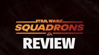 Star Wars: Squadrons Review - Pure, Uncut Space Battles (Video Game Video Review)
