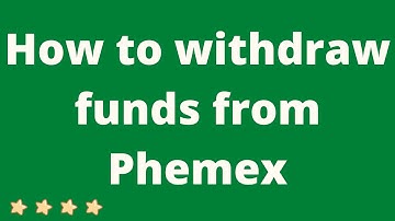 How to withdraw funds from Phemex