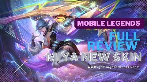 MIYA NEW SKIN ALLSTAR ||MOBILE LEGENDS BANG BANG