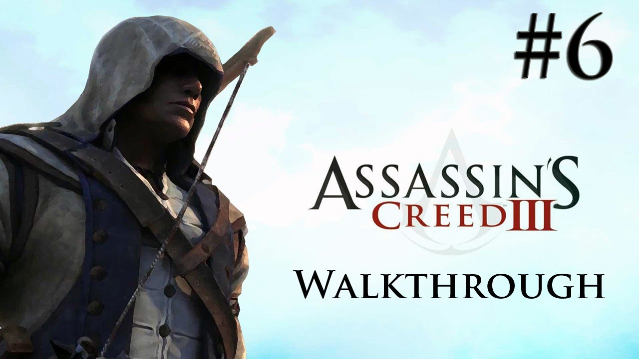 Assassin's Creed 3 - Walkthrough/Gameplay - Part 6 [Sequence 2] (XBOX ...