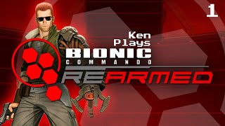 Famous Ken Plays - Bionic Commando Rearmed (1) - Rad! Wealth
