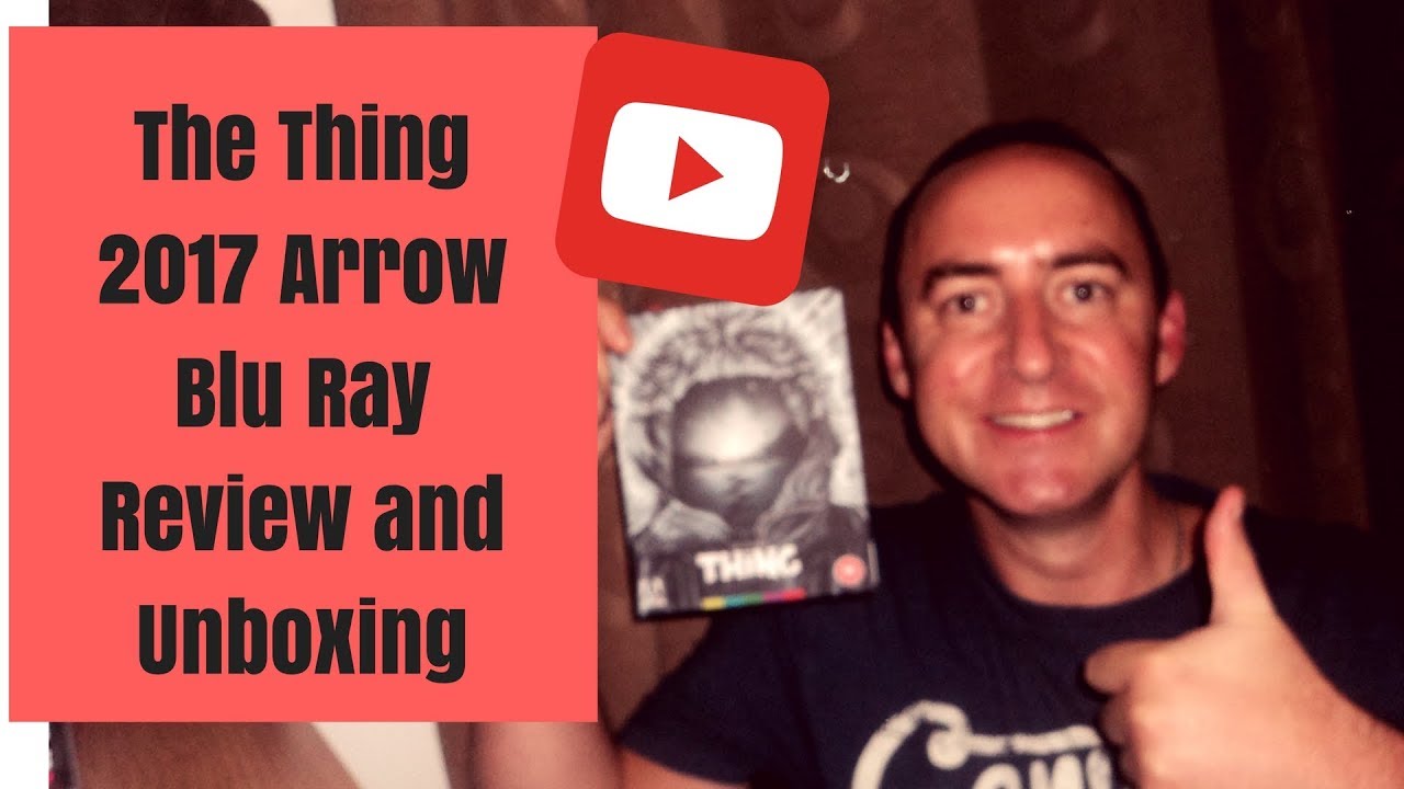 The Thing Arrow Blu Ray Unboxing and Review YouTube