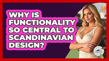Why Is Functionality So Central To Scandinavian Design? - Unmapping Scandinavia