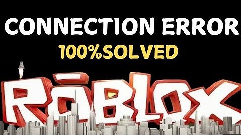 Fix roblox connection error |Sorry, there was a problem reaching our services .Please try again