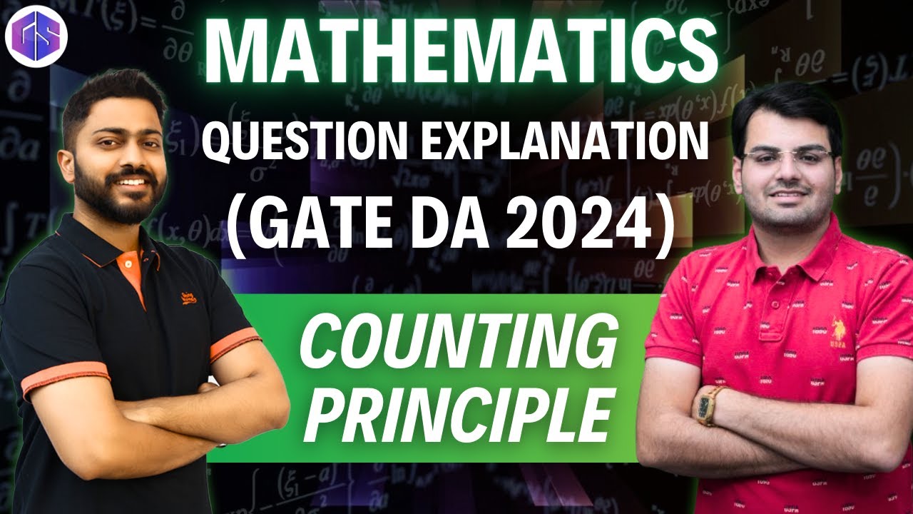 GATE DA 2024 Mathematics Question explanation | Counting Principle ...