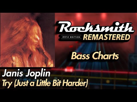 Janis Joplin – Try (Just a Little Bit Harder) | Rocksmith® 2014 Edition | Bass Chart