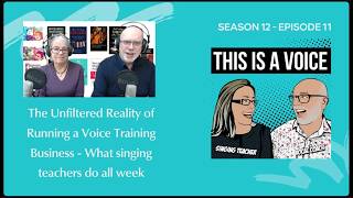 The Unfiltered Reality of Running a Voice Training Business - What singing teachers do all week