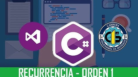 Recurrencia Orden 1 en C# - Visual Studio 2015 I Windows Forms / 2018