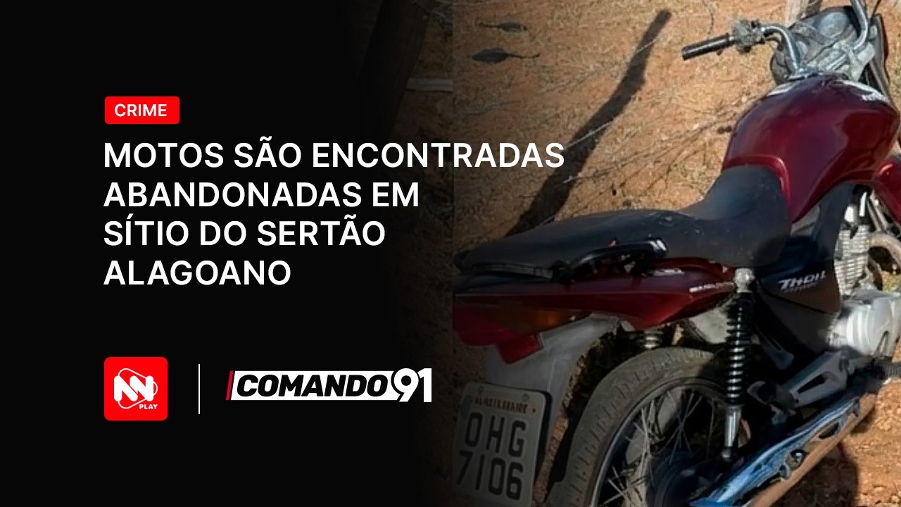 Motos são encontradas abandonadas em sítio do sertão alagoano
