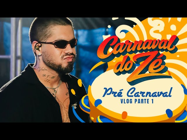 Carnaval do Zé | Vlog Part 1, Pré-Carnaval