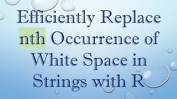 Efficiently Replace nth Occurrence of White Space in Strings with R