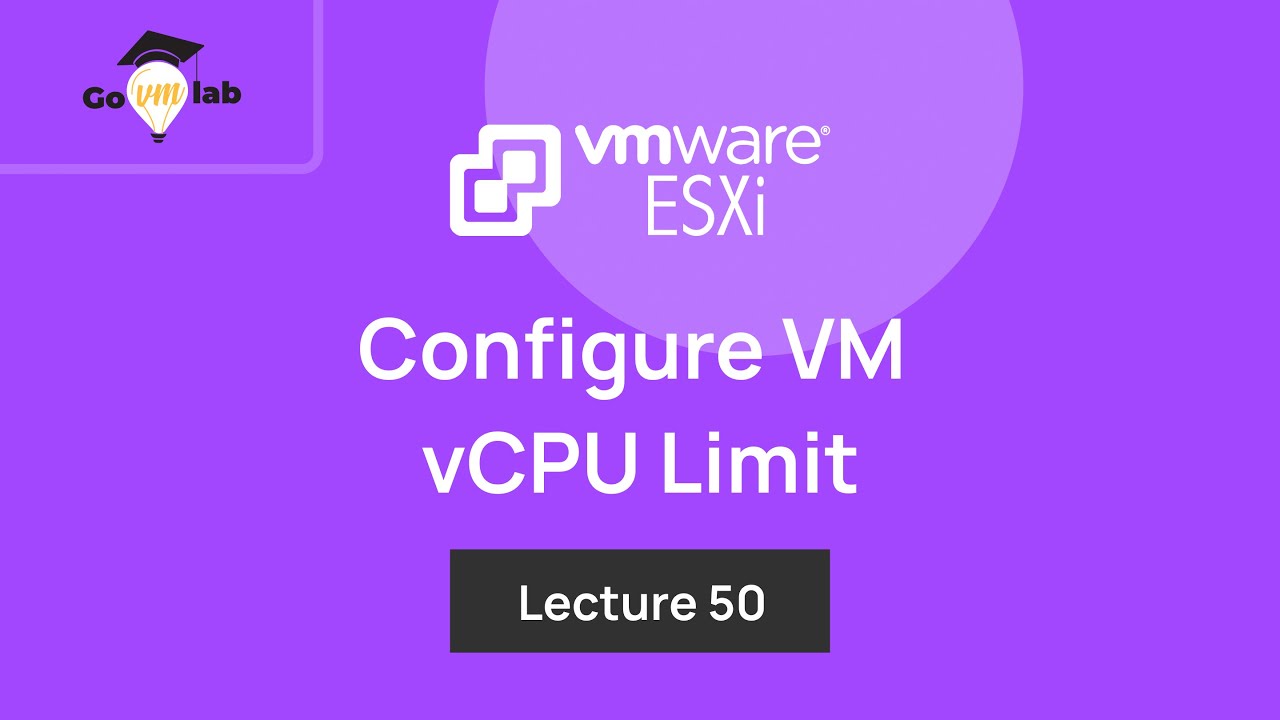 VMware Tutorial No.50 VMware CPU limit VMware CPU shares esxtop troubleshooting GOVMLAB