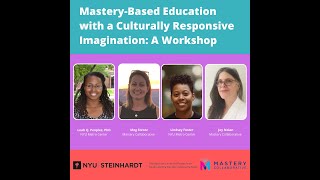 Mastery-Based Education with a Culturally Responsive Imagination