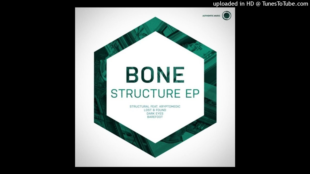 Bone ft. Kryptomedic - Structural