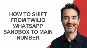 How to Shift From Twilio Whatsapp Sandbox to Main Number - KevinHowTo