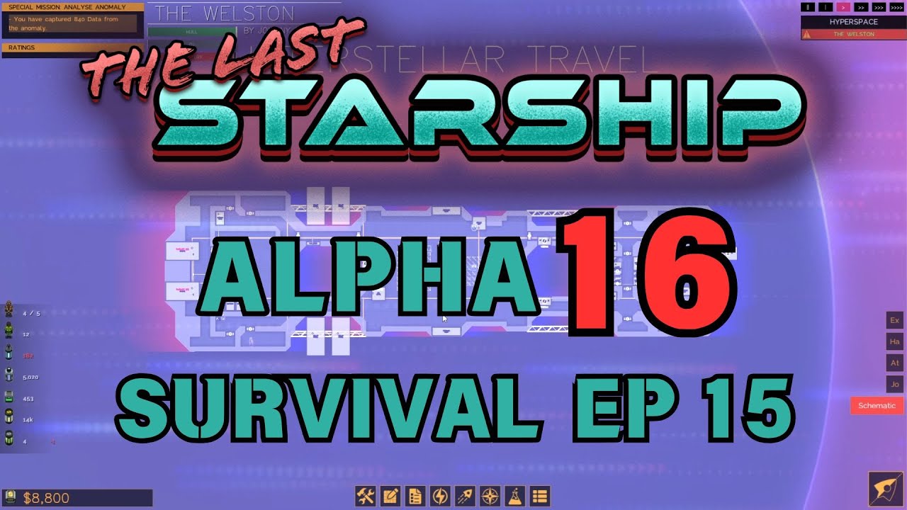 The Last Starship Alpha 16! Playing Survival Episode 15!!