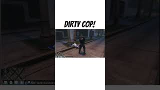 Dirty Cop Caught Me!