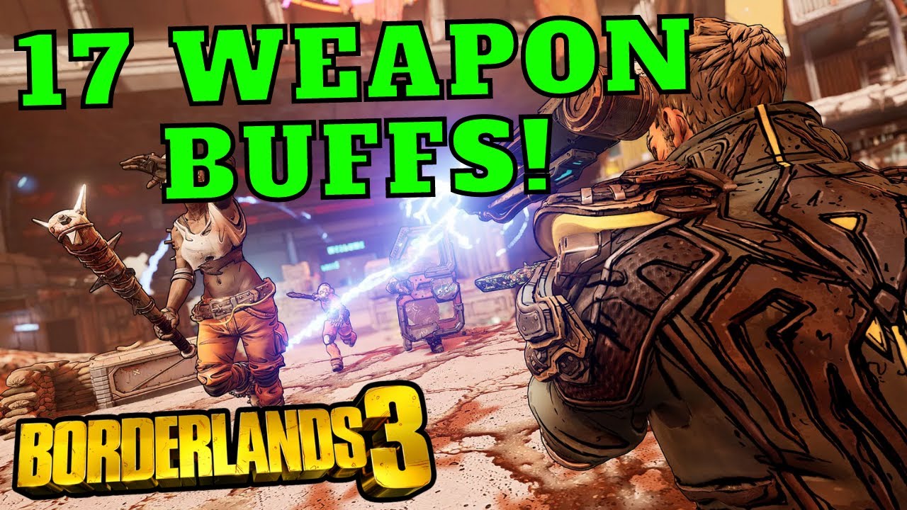 17 Weapon Buffs Tested and Ranked! Borderlands 3 *SOME OF THESE ARE GOD TIER*