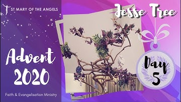 Jesse Tree: Day 5 - Advent 2020 at St Mary