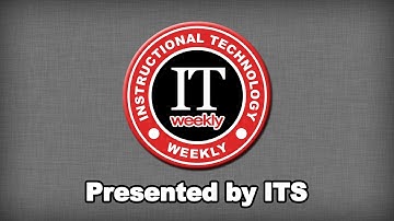 IT Weekly - Google Drive Integration into Canvas