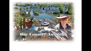 The Kimberley Coast episode 3