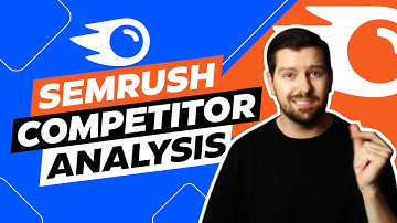SEMrush Competitor Analysis