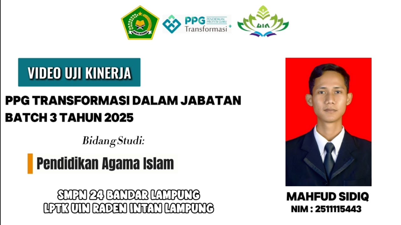 VIDEO UKIN PPG DALJAB KEMENAG LPTK UIN RADEN INTAN LAMPUNG BATCH 3 ...