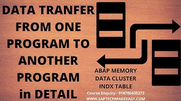 (PART 1 OF 2) | DATA TRANSFER BETWEEN TWO PROGRAMS USING INDX TABLE | ABAP MEMORY etc.
