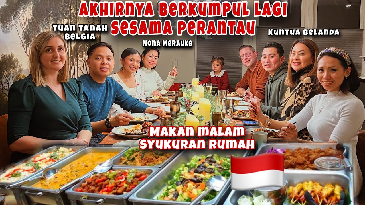 AKHIRNYA KAMI BERKUMPUL LAGI MAKAN MALAM SYUKURAN RUMAH IBU RT DI BELANDA