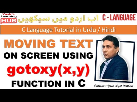 Lesson-13: gotoxy in C | Positioning text on screen | C Tutorial in Hindi / Urdu | Animated Text