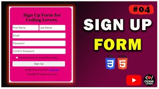How To Create a Sign Up Form Using In HTML CSS | Activity 04 |- Coding Lovers