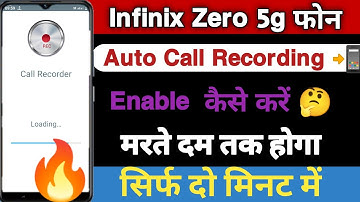 Infinix Zero 5g Auto Call Recording Enable Kaise Karen| How To Enable Auto Call Recording On Infinix
