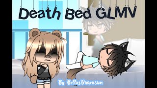  Death Bed  ~ powfu ~ GLMV