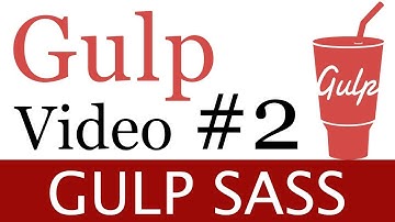 How To Use Gulp - Compiling Sass with Gulp Sass for CSS & CSS3