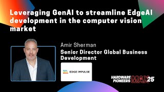 Leveraging GenAI to streamline EdgeAI development in the computer vision market - Edge Impulse
