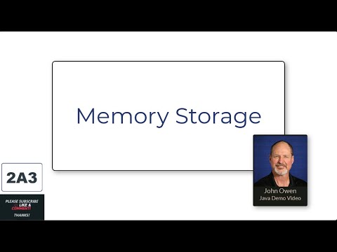 Welcome to Java - 2A3 Memory Storage