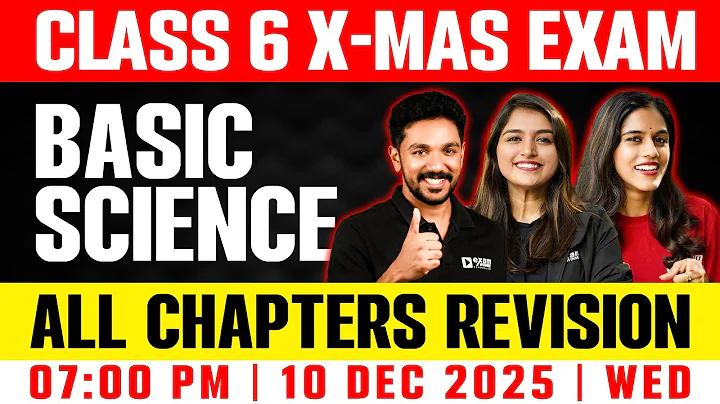 Class 6 Basic Science Christmas Exam | All Chapters Revision In 3 Hours | Exam Winner