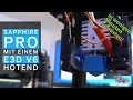 SapphirePro auf E3D Hotend umrüsten -  ganz einfach und schnell gemacht