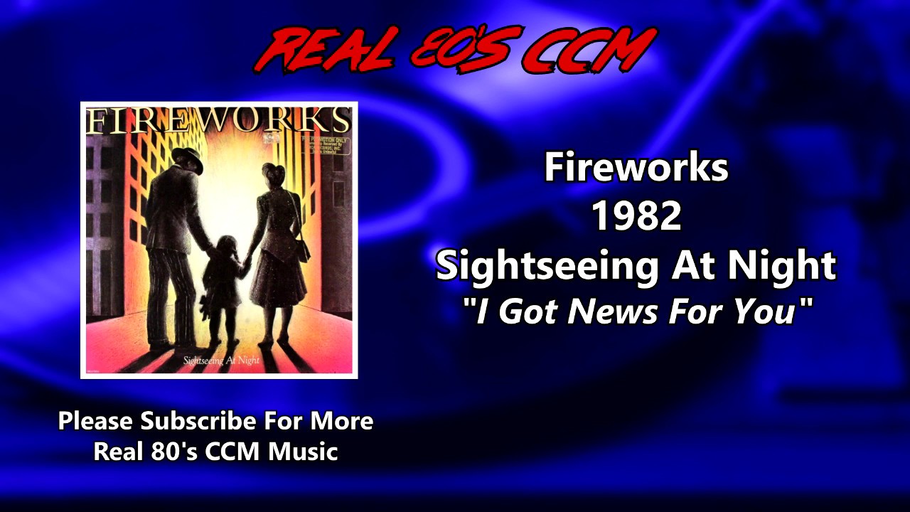 Fireworks - I Got News For You