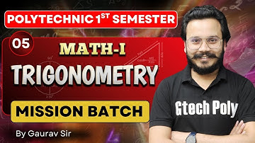 Mathematics-I | TRIGONOMETRY Unit-01 P-05 | Mission Batch | BTEUP 2025