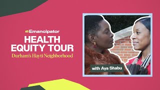 Health Equity Tour: Durham's Hayti Neighborhood