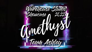 [Front Shot] Team Ashley | Warehouse Dance Studio Showcase 2022 Amethyst