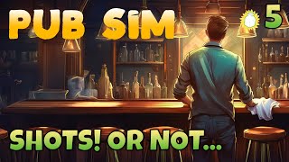 NEW DRINKS ON THE MENU! | The Pub Sim | Part 5