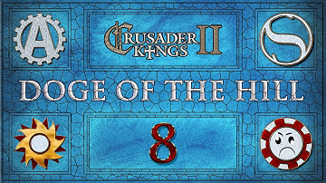 Crusader Kings 2 Doge of the Hill 8