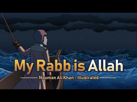 BEST MOTIVATIONAL VIDEO EVER - MY RABB IS ALLAH - 2019