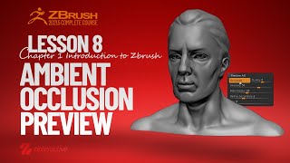 Ambient Occlusion Preview | Lesson 8 | Chapter 1 | Zbrush 2021.5 Essentials Training
